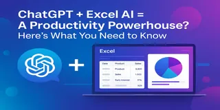 ChatGPT + Excel AI = 生产力利器？你需要了解的一切