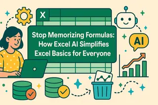 告别死记硬背：Excel AI如何为所有人简化Excel基础