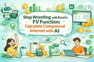 告别与Excel FV函数的缠斗：用AI计算复利