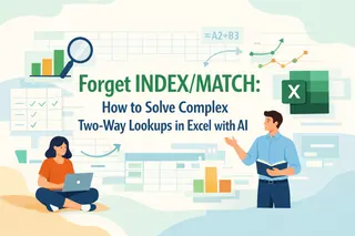 告别INDEX/MATCH：如何用AI解决Excel中的复杂双向查找