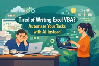 厌倦了编写 Excel VBA？立即用 AI 实现任务自动化