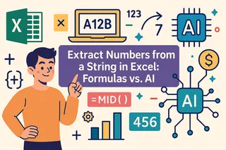 从Excel字符串中提取数字：公式与AI对比
