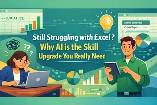 还在为 Excel 苦恼？为什么 AI 是你真正需要的技能升级