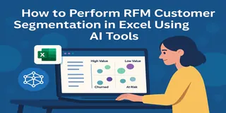 如何使用Excel AI工具进行RFM客户细分