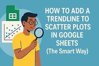 如何在 Google Sheets 中为散点图添加趋势线（高效方法）