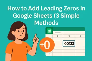 如何在 Google Sheets 中添加前导零（3 种简单方法）