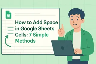 如何在 Google Sheets 单元格中添加空格：7 种简单方法