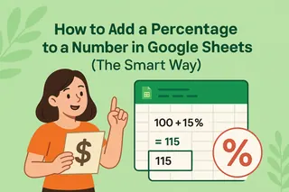 如何在 Google Sheets 中为数字添加百分比（智能方法）