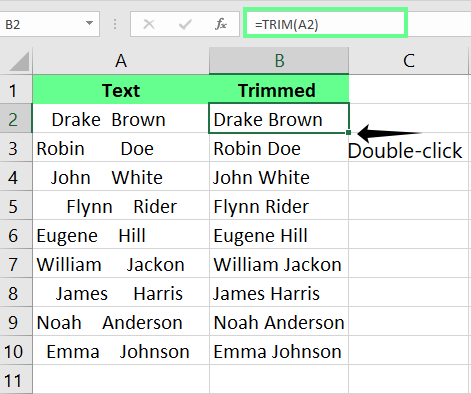 使用Excel中的TRIM函数移除所有多余空格。 2
